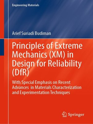 cover image of Principles of Extreme Mechanics (XM) in Design for Reliability (DfR)